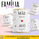 ESTAMPA FAMÍLIA FLORAL CANECAS