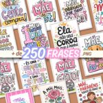 Pack Digital + de 250 FRASES Dia as Mães
