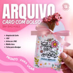 CARD com BOLSO Dia das Mães – Arquivo Digital