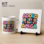 Kit Digital – Coleção Amiga de Verdade (caneca e azulejo) - Imagem 4