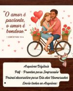 Painel para o Dia dos Namorados Tema: 1 Coríntios 13:4-7, O amor é paciente, o amor é bondoso.