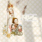 Kit Digital Nossa Senhora de Fátima e o três pastorinhos Versão 2 (Santinhos)