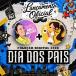 Coleção Digital Dia dos Pais 2026